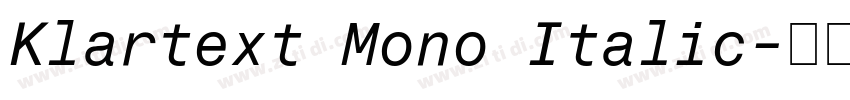 Klartext Mono Italic字体转换